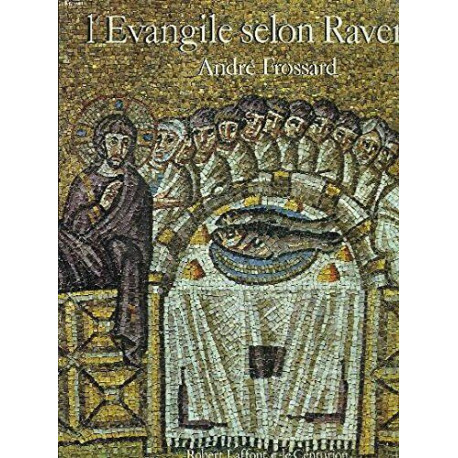 EVANGILE SELON RAVENNE