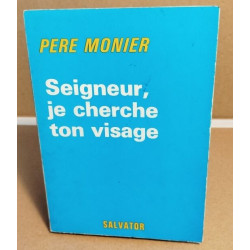 Seigneur je charche ton visage