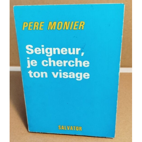 Seigneur je charche ton visage