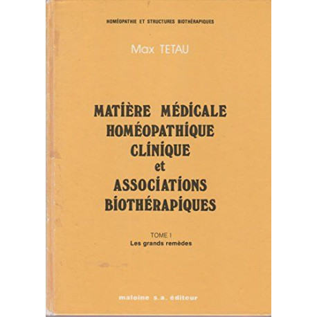 Matière médicale homéopathique clinique et associations...