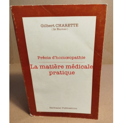 Précis d'homeopathie : la matiere médicale pratique