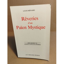Rêveries d'un païen mystique