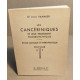 Les cancériniques et leur traitement homéopathique: etude clinique...