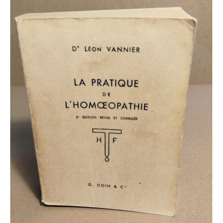 La pratique de l'homéopathie