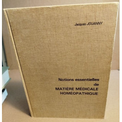 Notions essentielles de matière médicale homéopathique