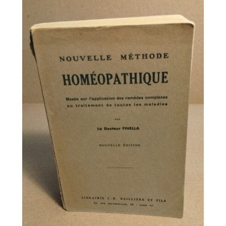 Nouvelle méthode homéopatique basée sur l'application des remedes...