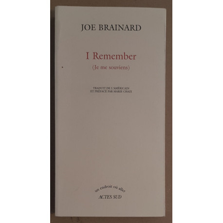 I remember (je me souviens) - Préface et traduction par Marie Chaix
