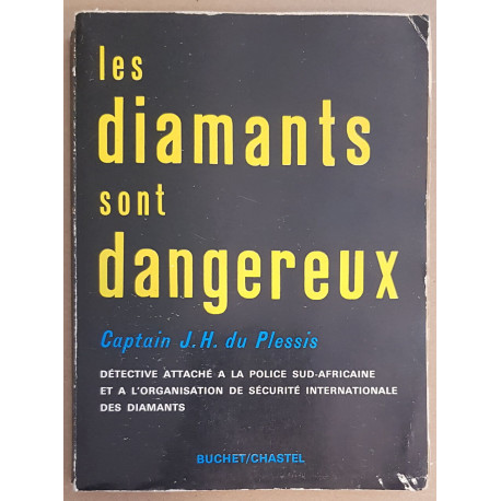 Les diamants sont dangereux - Traduit par Jean-Jacques Villard