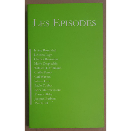 Les épisodes - revue littéraire N°11 Juillet 2001