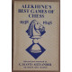 Alekhine's best games of chess 1938-1945