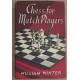 Chess for match players - New and completely revised edition