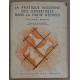 La pratique moderne des ouvertures dans la partie d'échecs (2°...