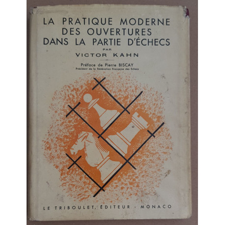 La pratique moderne des ouvertures dans la partie d'échecs (2°...