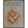 La pratique moderne des ouvertures dans la partie d'échecs (2°...