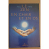 Le Zen en chair et en os