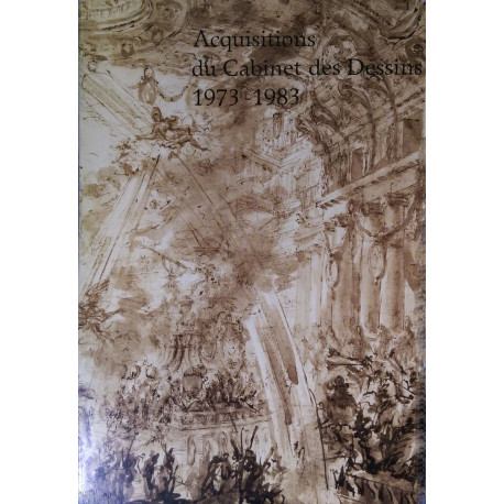 Acquisitions cabinet des dessins 1973 1983