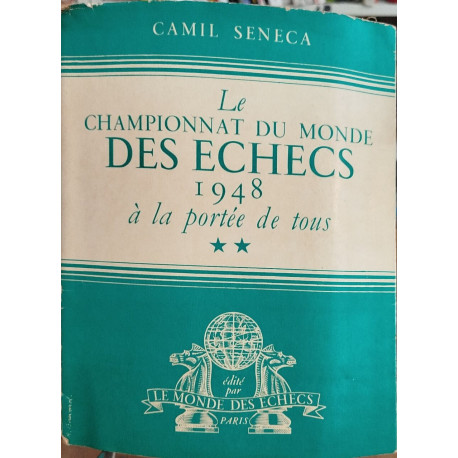 Le championnat du monde des echecs 1948 à la portée de tous / tome 2