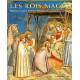 Les Rois Mages. Balthazar Gaspard Melchior : L'Histoire Des Trois...
