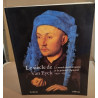 Le Siècle de Van Eyck 1430-1530 : Le Monde méditerranéen et les...