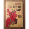 Le moyen âge: Gilles de Rais