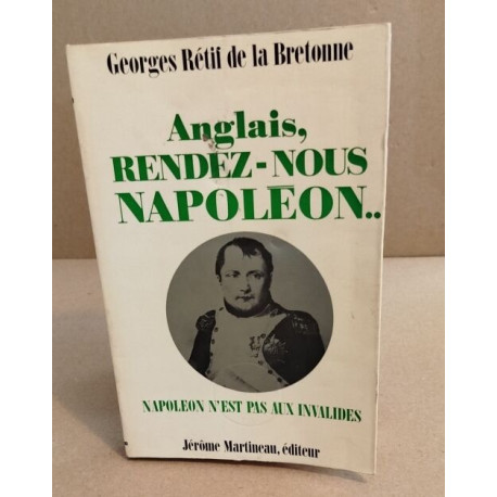 Anglais rendez nous Napoleon / Napoleon n'est pas aux invalides