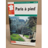 Paris à pied: Traversée de Paris No 1 du bois de Boulogne au bois...