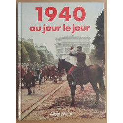 1940 au jour le jour avec en supplément : les recettes de carence...
