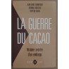 La guerre du cacao - Histoire secrète d'un embargo (édition du...