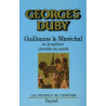 Guillaume le marechal ou le meilleur chevalier du monde