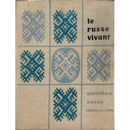Le russe vivant / 4° année