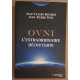 OVNI - L'extraordinaire découverte