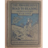 The progressive road to reading - Introductory book three...