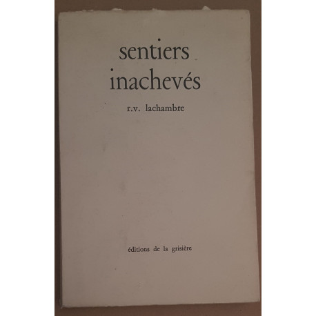 Sentiers inachevés / E.O