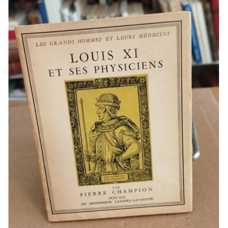 Louis XI et ses physiciens