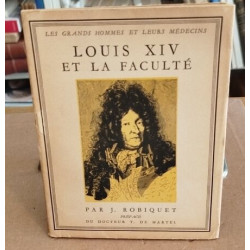 Louis XIV et la faculté