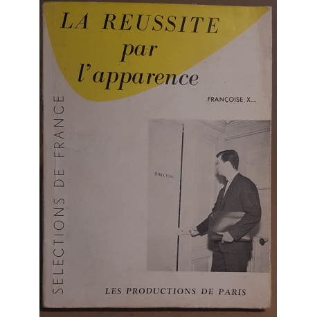 La réussite par l'apparence