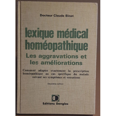 Lexique médical homéopathique - Les aggravations et les...