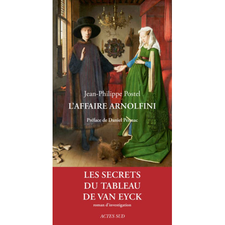 L'Affaire Arnolfini: Les secrets du tableau de Van Eyck