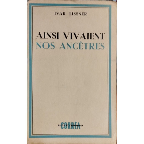 Ainsi vivaient nos ancetres