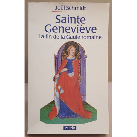 Sainte Geneviève - La fin de la Gaule romaine