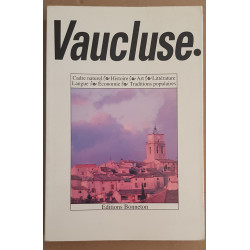 Vaucluse ... / Dédicace de Régis Deroudilhe président du Conseil...