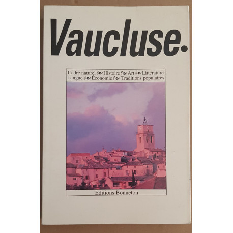Vaucluse ... / Dédicace de Régis Deroudilhe président du Conseil...