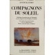 Compagnons du soleil/ anthologie de grands textes de l'humanité...