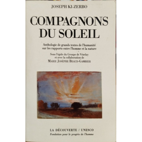 Compagnons du soleil/ anthologie de grands textes de l'humanité...