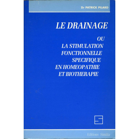 Le drainage ou la stimulation fonctionnelle spécifique en...