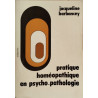 Pratique homéopathique en psycho-pathologie