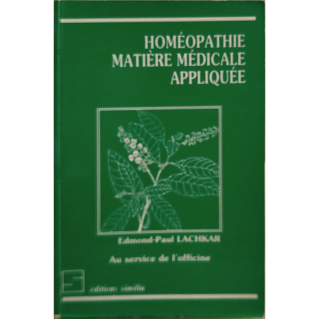 Homéopathie matière médicale appliquée au service de l'officine