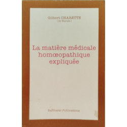 La matière médicale homéopathique expliquée