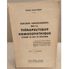 Quelques enseignements sur la Thérapeutique Homéopathique d'après...