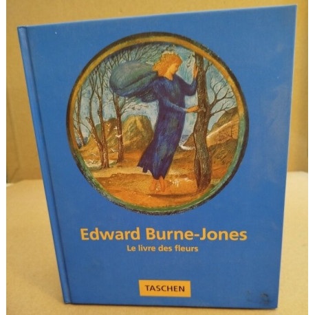 EDWARD BURNE-JONES - LE LIVRE DES FLEURS